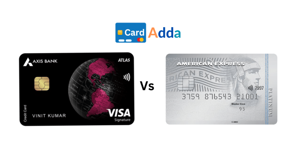 Axis Bank Atlas Credit Card vs AmEx Platinum Travel Credit Card